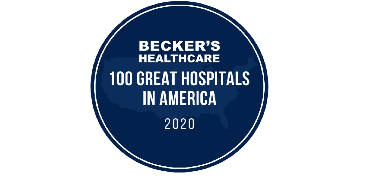 Becker's Hospital Review’s list of "100 Great Hospitals in America."
